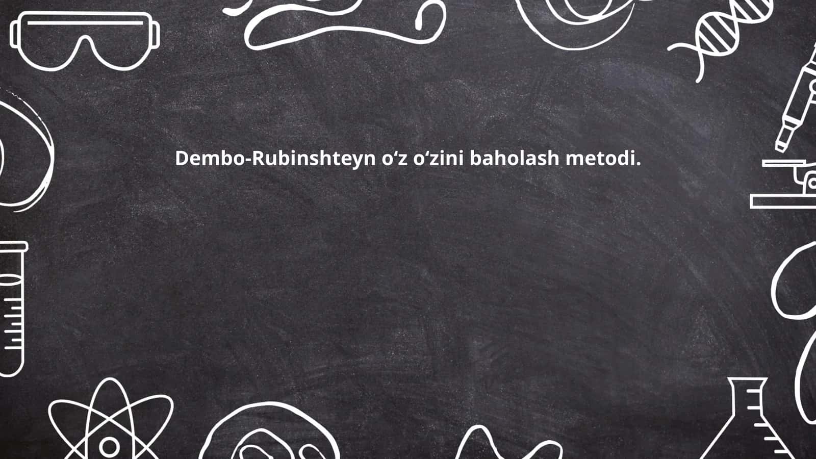 Dembo-Rubinshteyn oʻz oʻzini baholash metodi