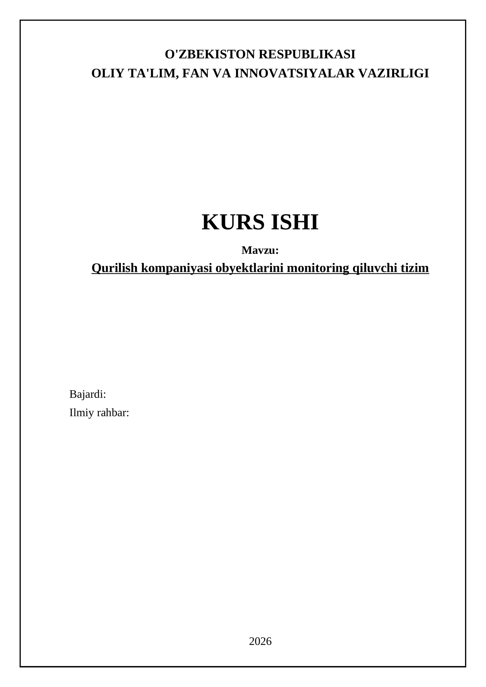 Qurilish kompaniyasi obyektlarini monitoring qiluvchi tizim