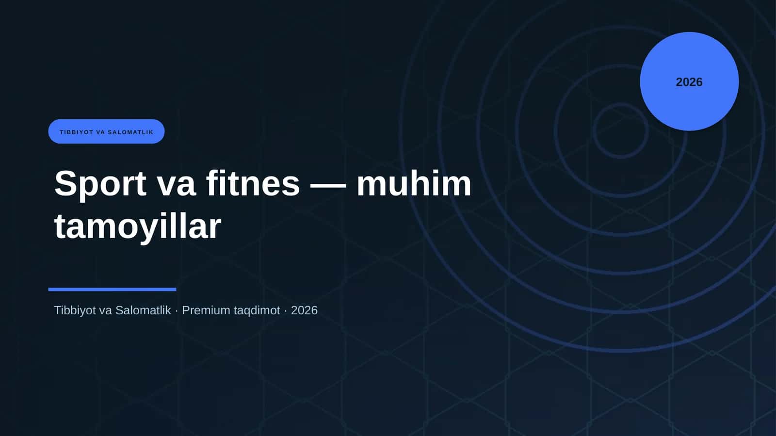 Sport va fitnes — muhim tamoyillar
