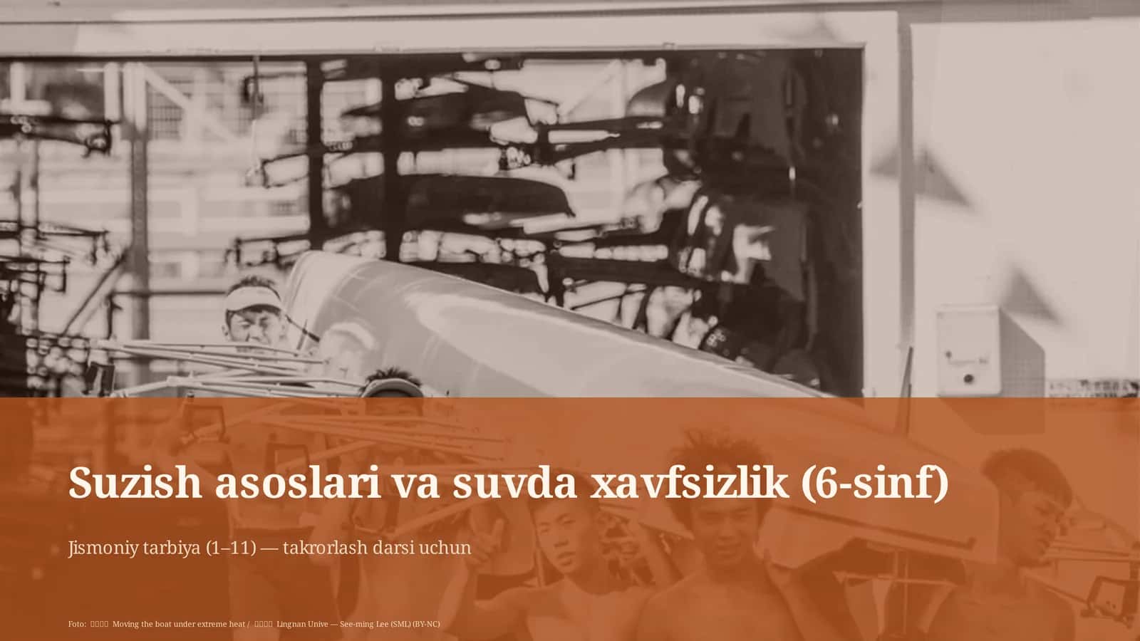 Suzish asoslari va suvda xavfsizlik (6-sinf)