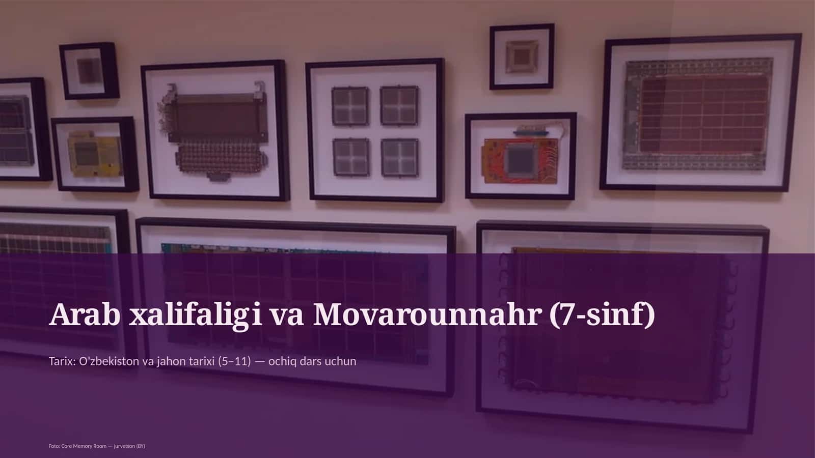Arab xalifaligi va Movarounnahr (7-sinf)