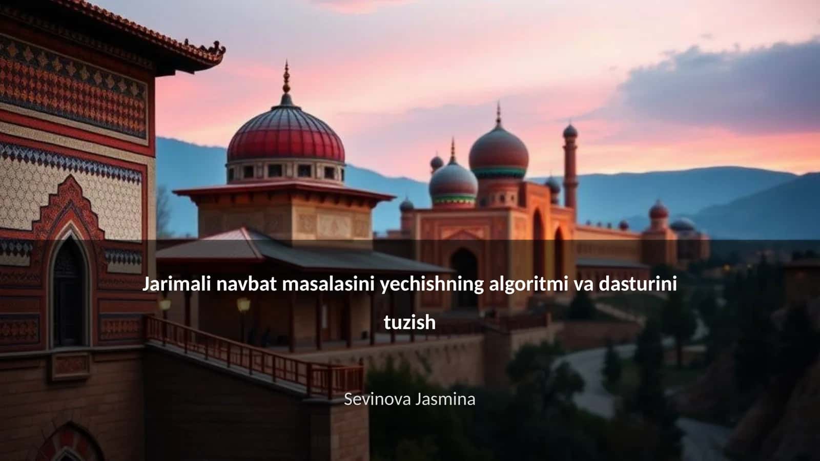 Jarimali navbat masalasini yechishning algoritmi va dasturini tuzish