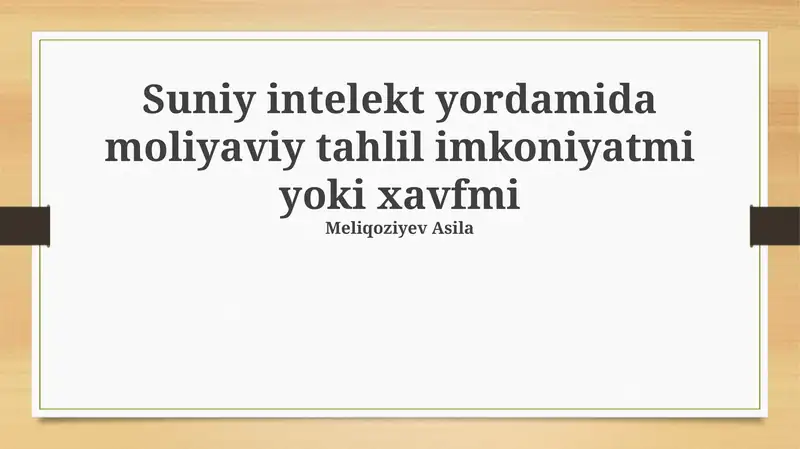 Sun'iy Intellekt yordamida moliyaviy tahlilni o'rgatish