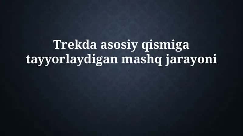 Trekking uchun asosiy tayyorgarlik