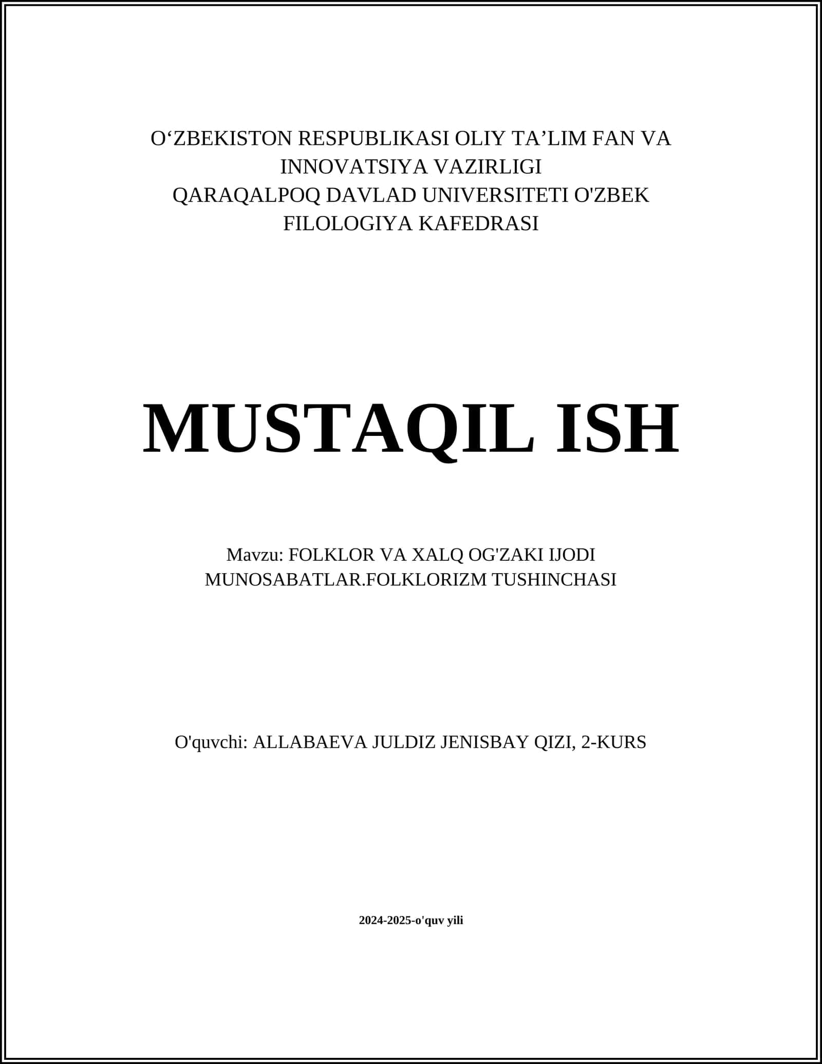 FOLKLOR VA XALQ OG'ZAKI IJODI MUNOSABATLAR.FOLKLORIZM TUSHINCHASI
