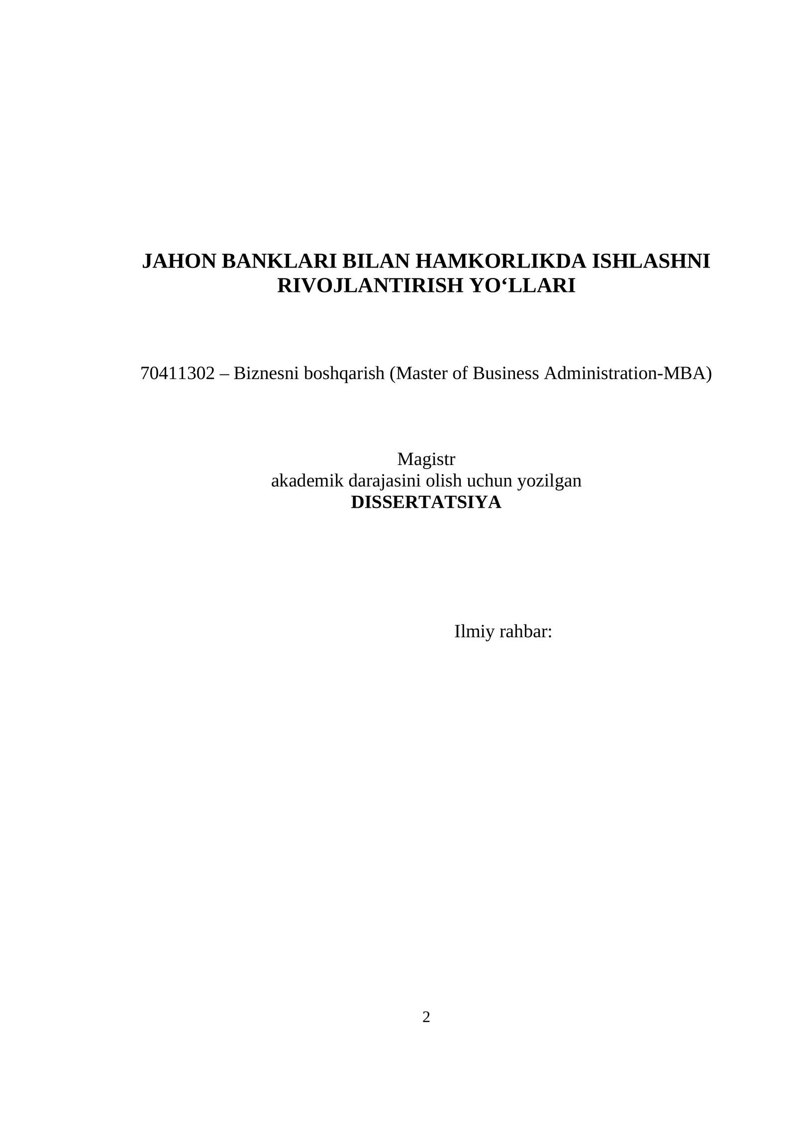 JAHON BANKLARI BILAN HAMKORLIKDA ISHLASHNI RIVOJLANTIRISH YO'LLARI