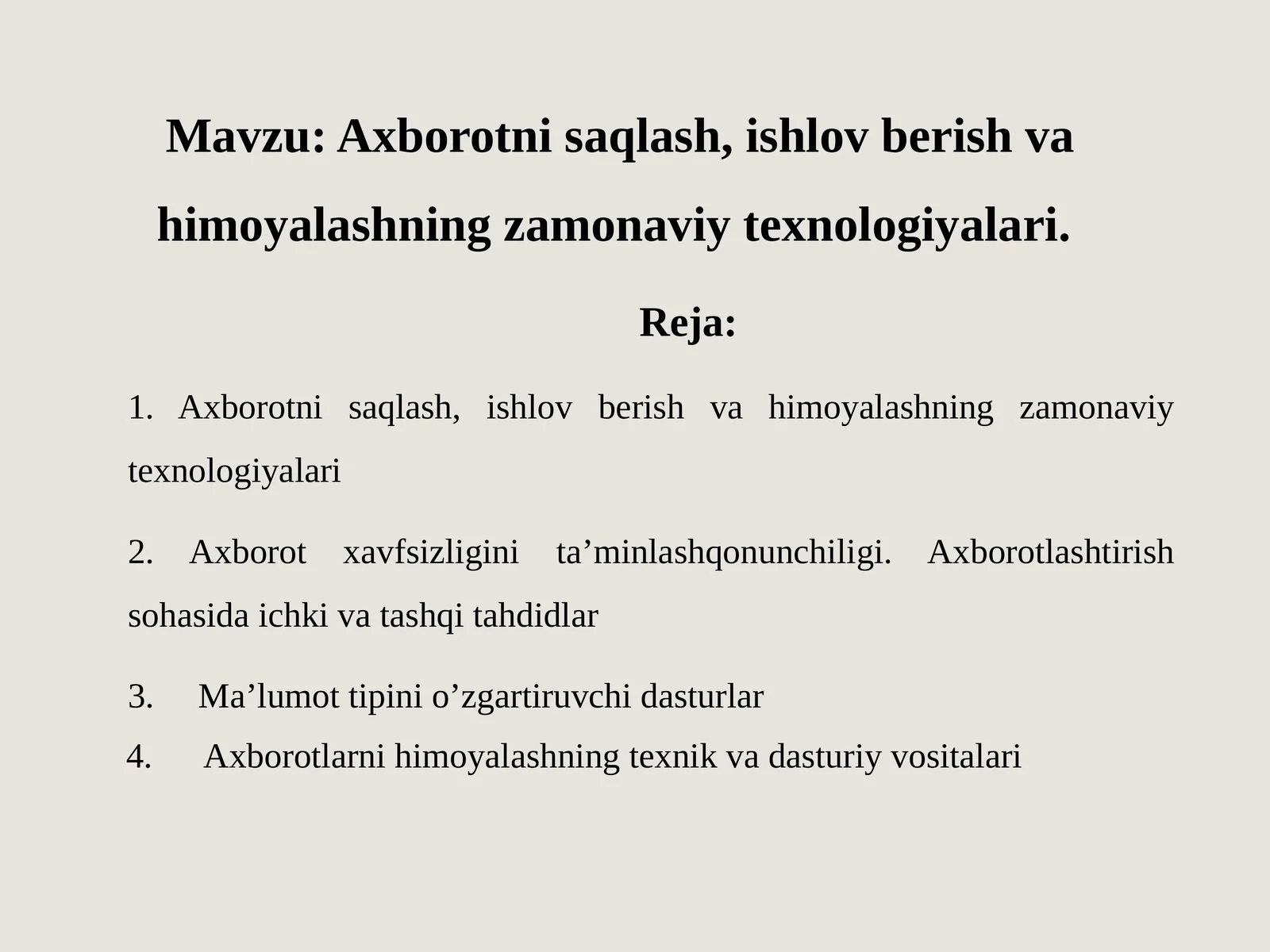 Axborotni saqlash, ishlov berish va himoyalashning zamonaviy texnologiyalari