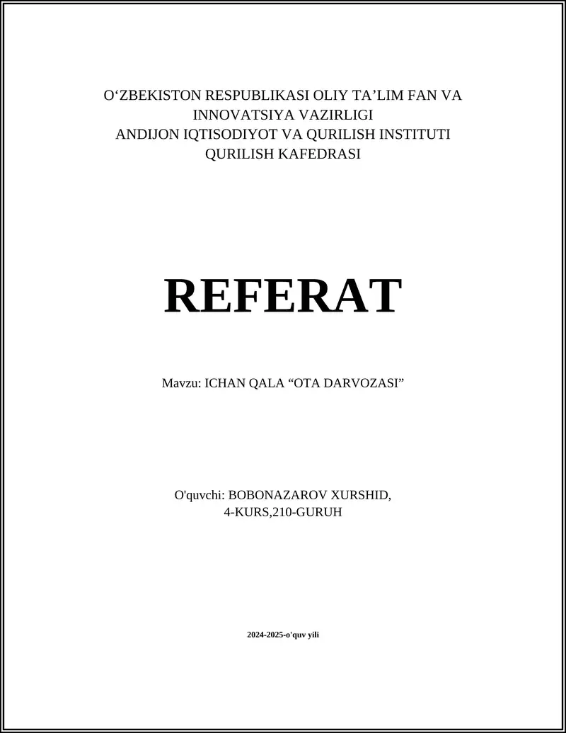 REFERAT Mavzu: ICHAN QALA “OTA DARVOZASI”