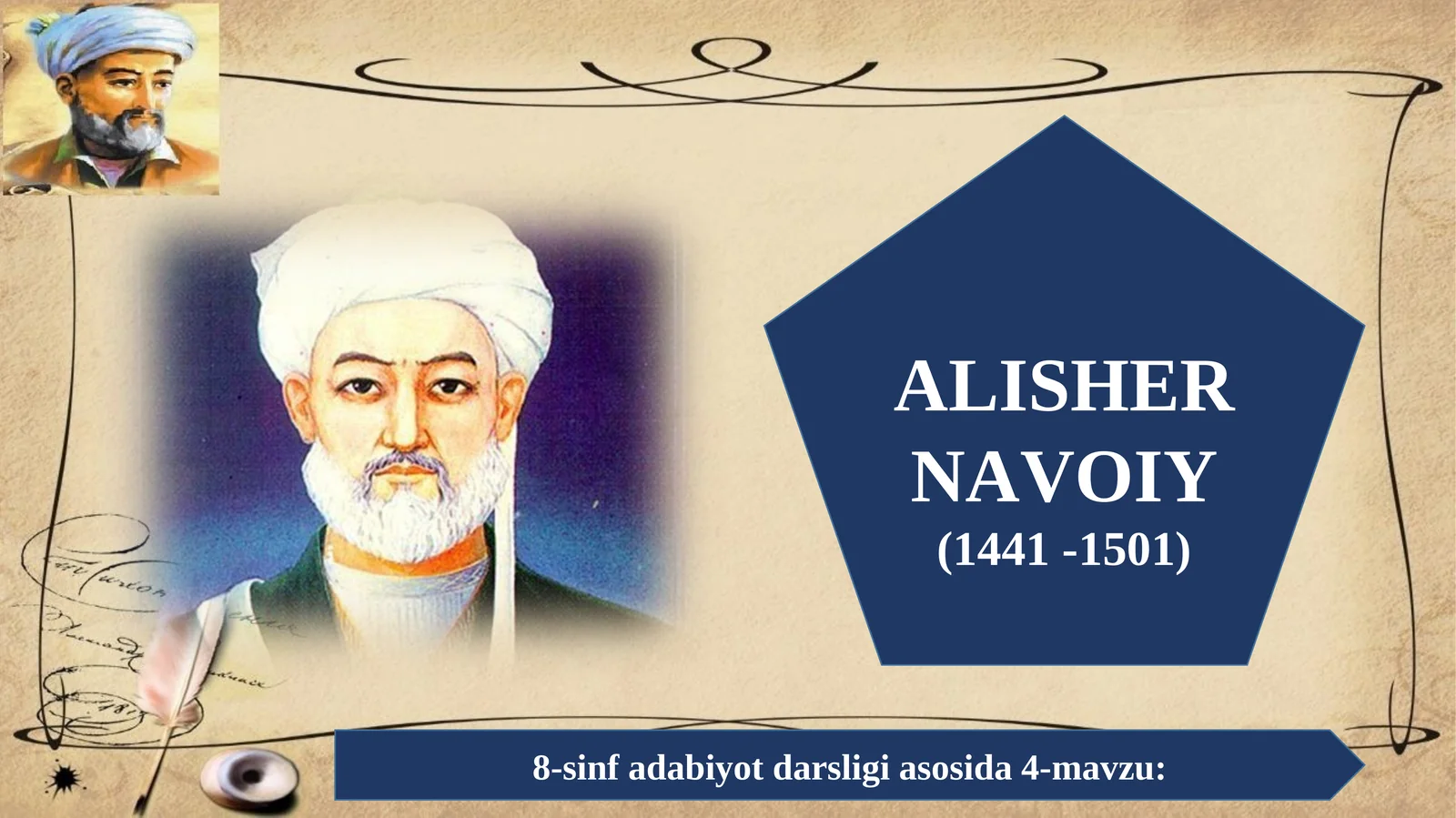 4-mavzu: ALISHER NAVOIY (1441 - 1501)