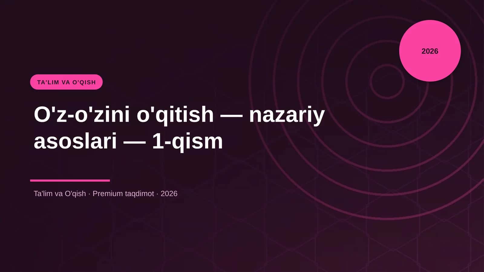 O'z-o'zini o'qitish — nazariy asoslari — 1-qism
