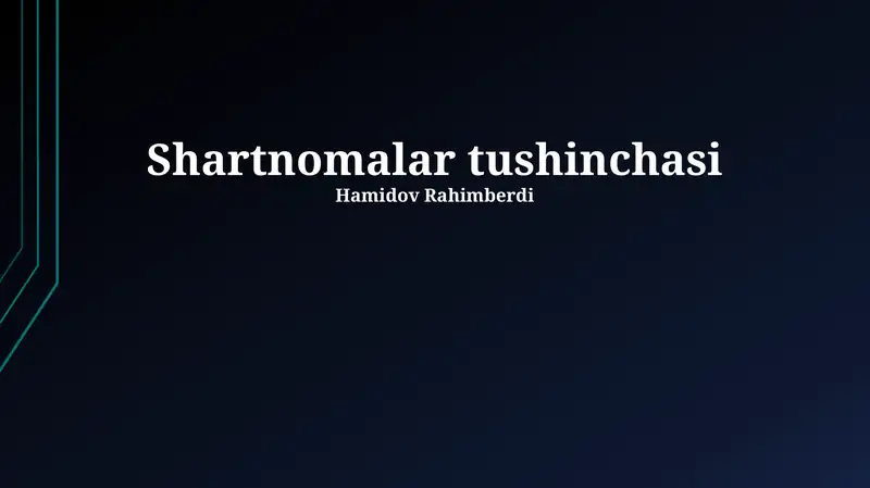 Shartnomalar Tushunchasi