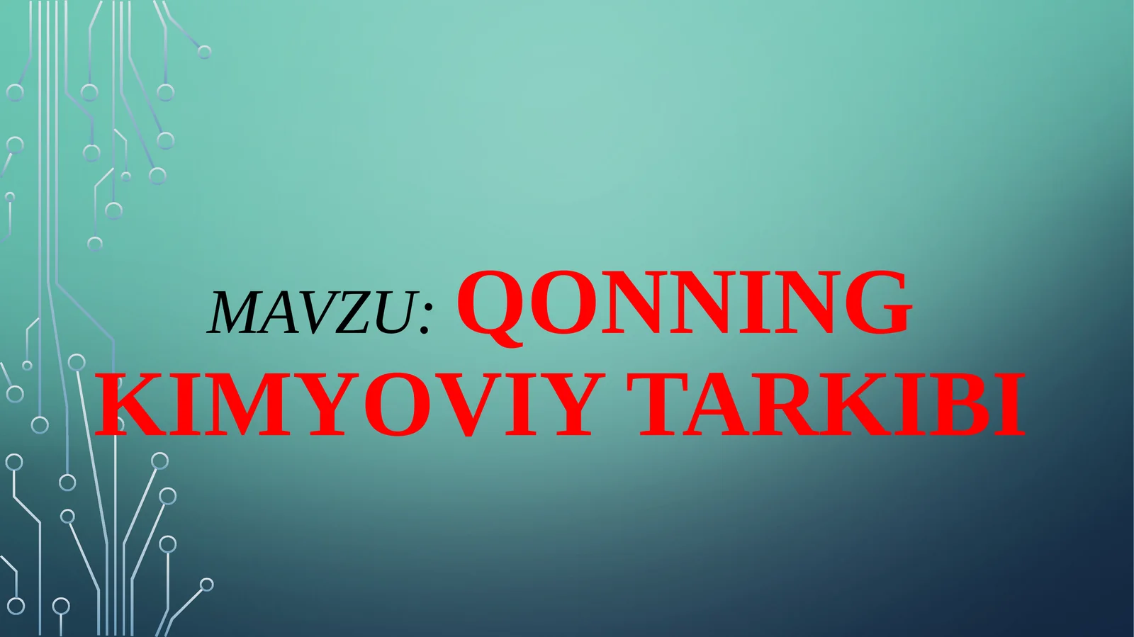 qonning kimyoviy tarkibi