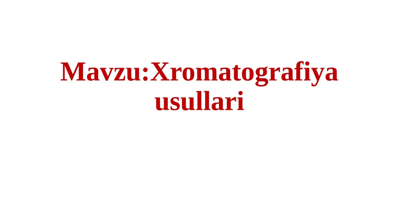 Xromatografiya Usullari