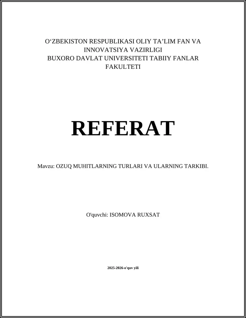 REFERAT Mavzu: OZUQ MUHITLARNING TURLARI VA ULARNING TARKIBI.