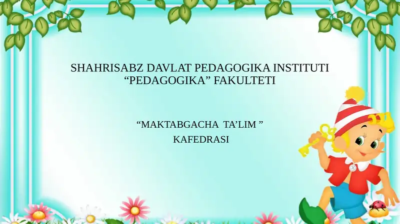 Maktabgacha yoshdagi bolalarni aqliy tarbiya siyosati