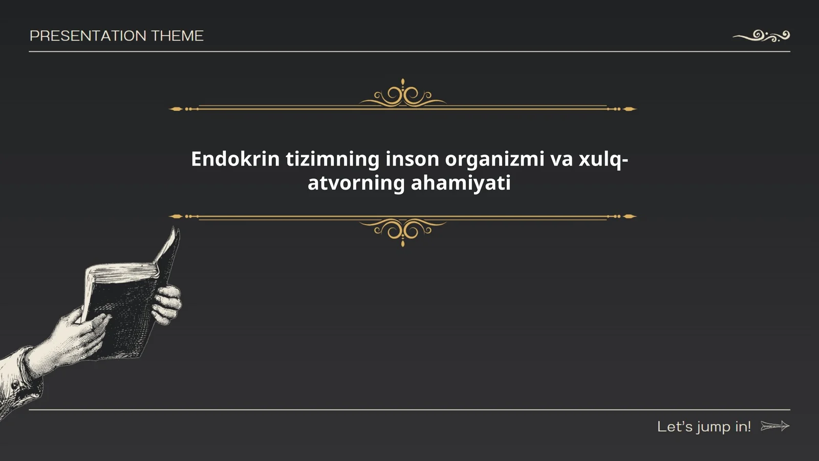 Endokrin tizimning inson organizmi va xulq-atvorning ahamiyati