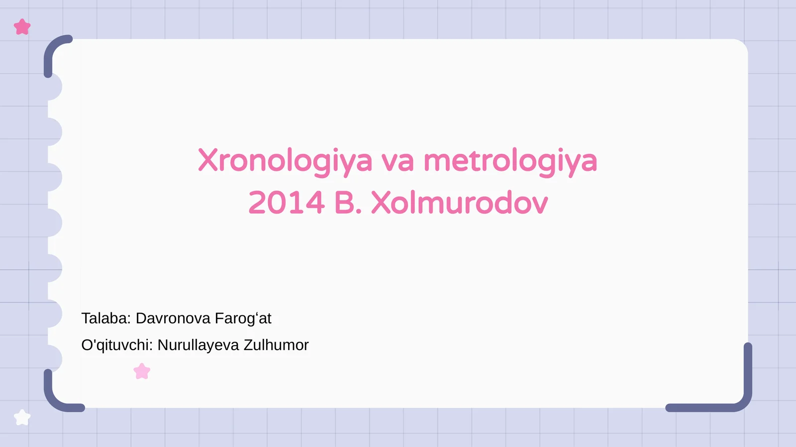 Xronologiya va metrologiya 2014 B. Xolmurodov