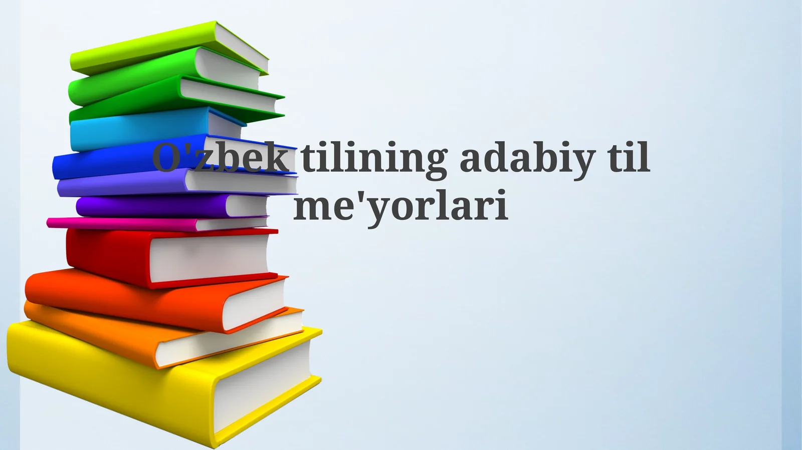 O'zbek adabiy tilining me'yorlari