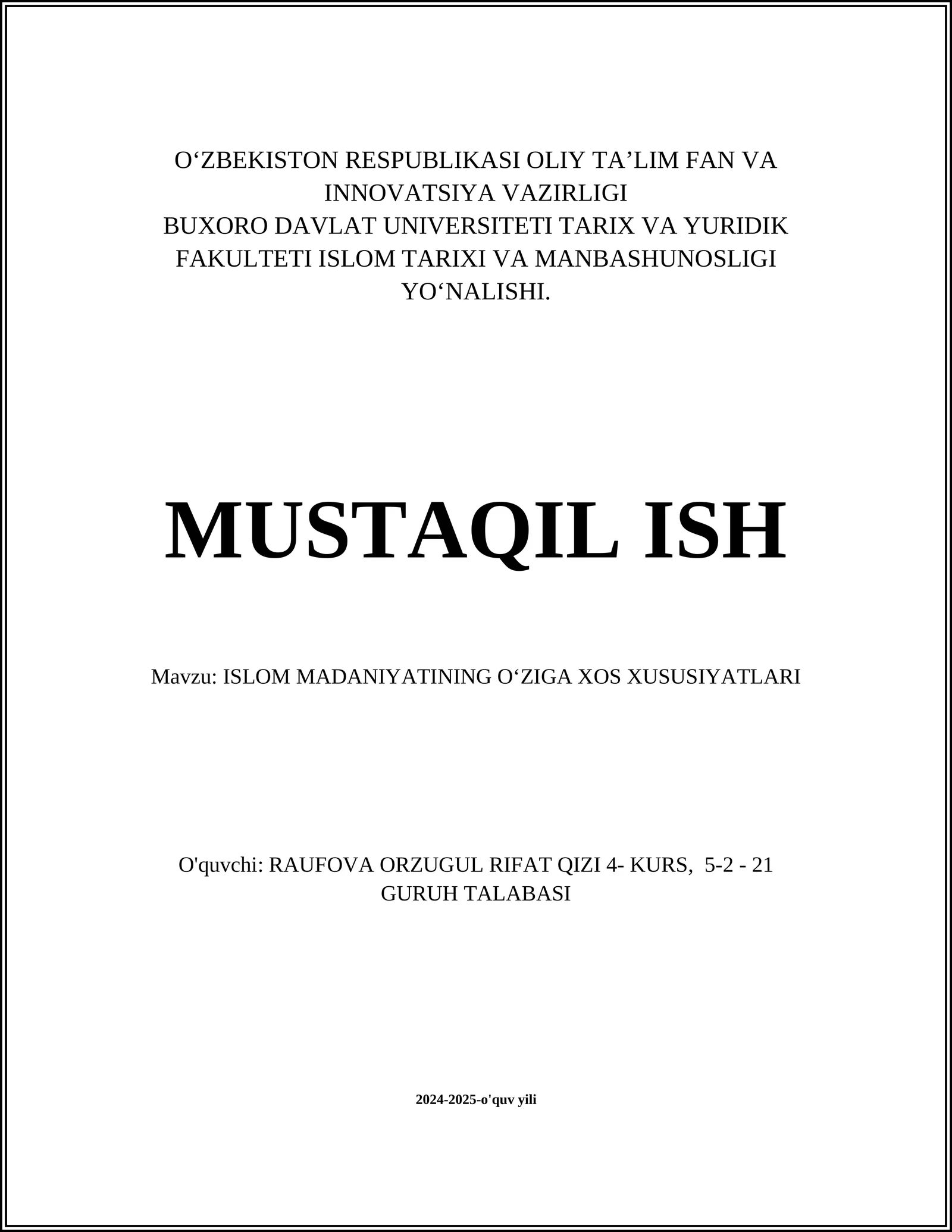 ISLOM MADANIYATINING OʻZIGA XOS XUSUSIYATLARI