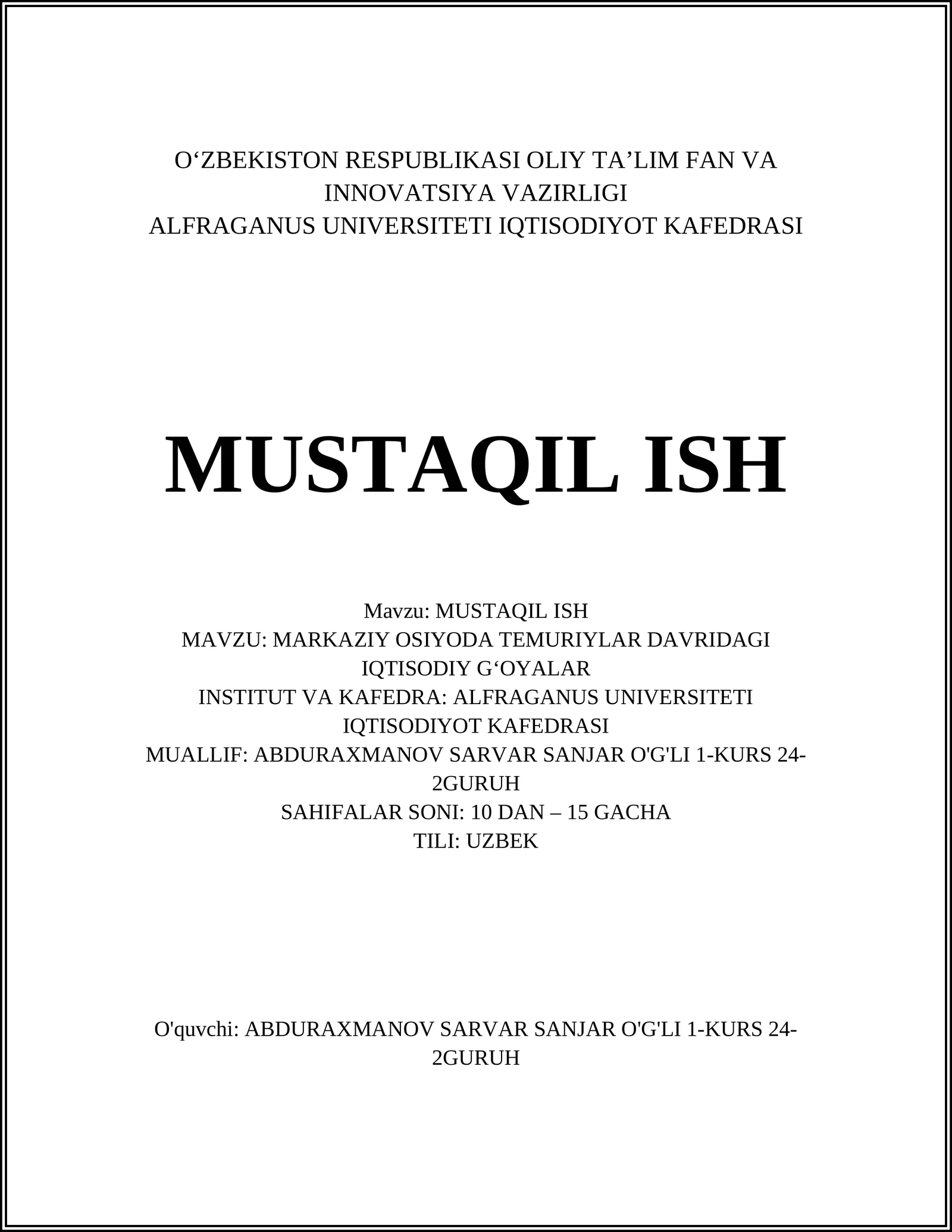 MARKAZIY OSIYODA TEMURIYLAR DAVRIDAGI IQTISODIY GʻOYALAR