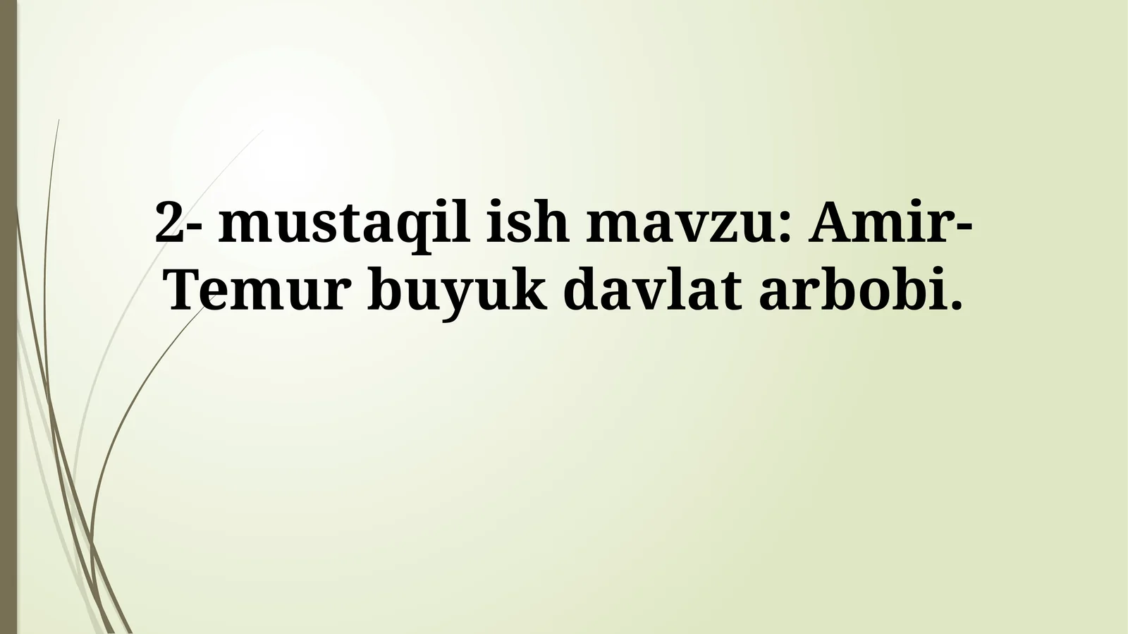 Amir-Temur buyuk davlatarbobi