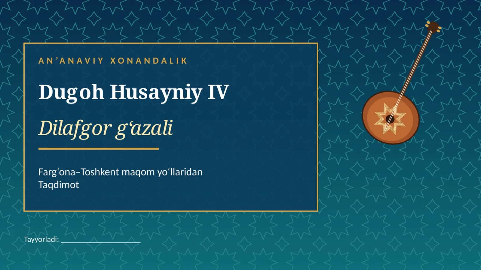 Dugoh Husayniy IV · Dilafgor g‘azali