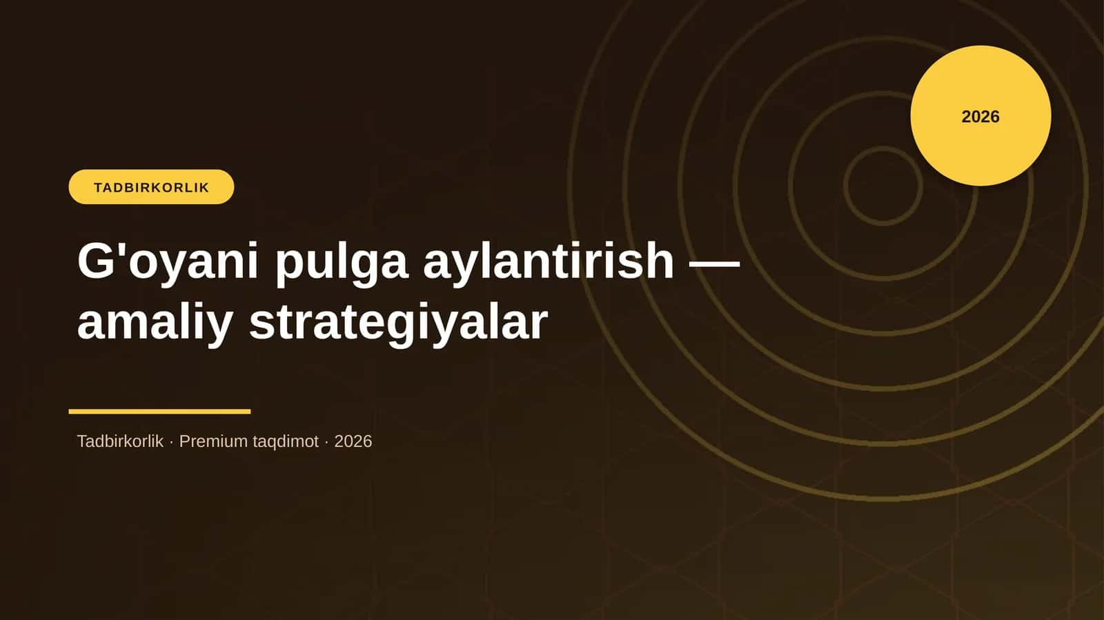 G'oyani pulga aylantirish — amaliy strategiyalar