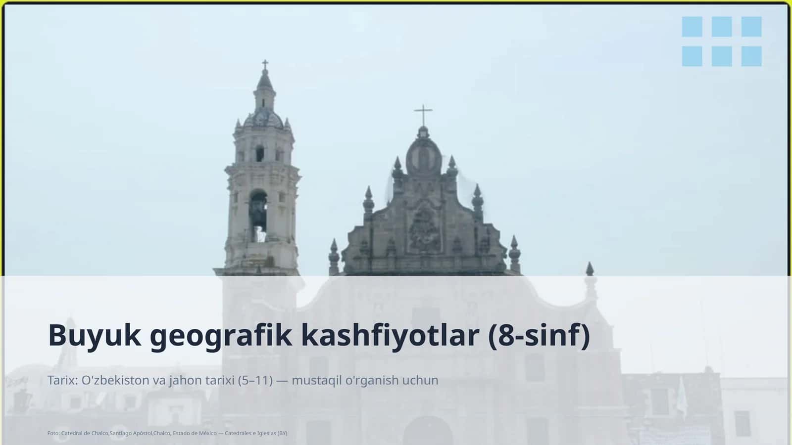 Buyuk geografik kashfiyotlar (8-sinf)