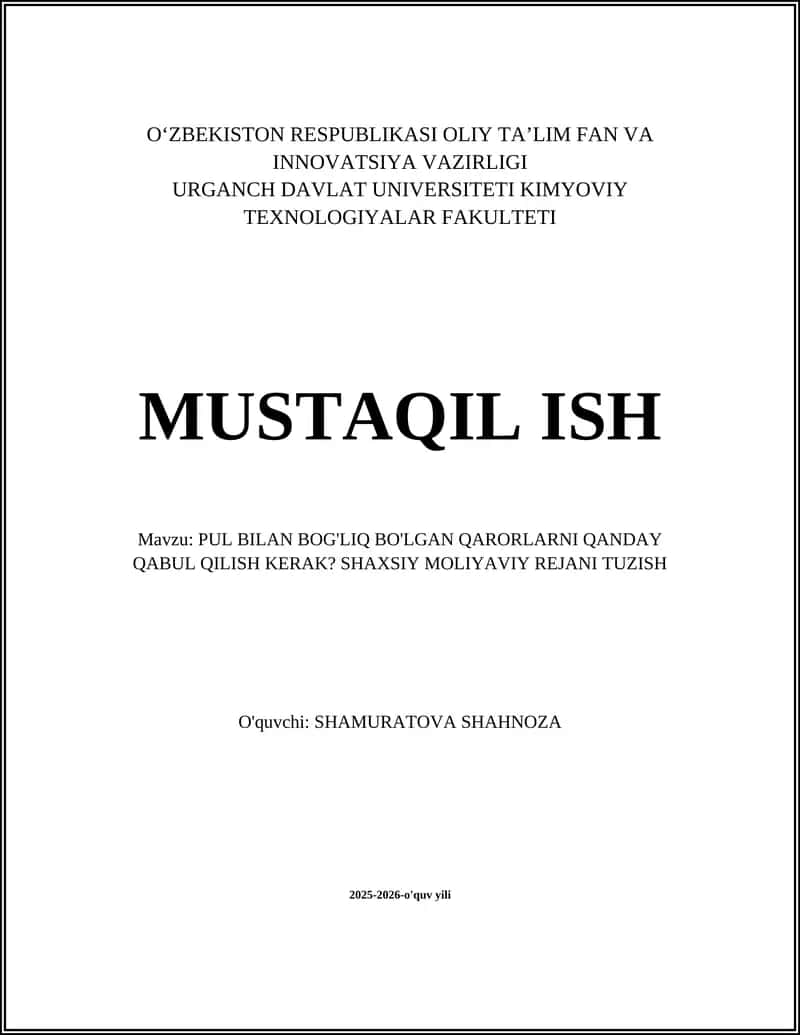 PUL BILAN BOG'LIQ BO'LGAN QARORLARNI QANDAY QABUL QILISH KERAK? SHAXSIY MOLIYAVIY REJANI TUZISH