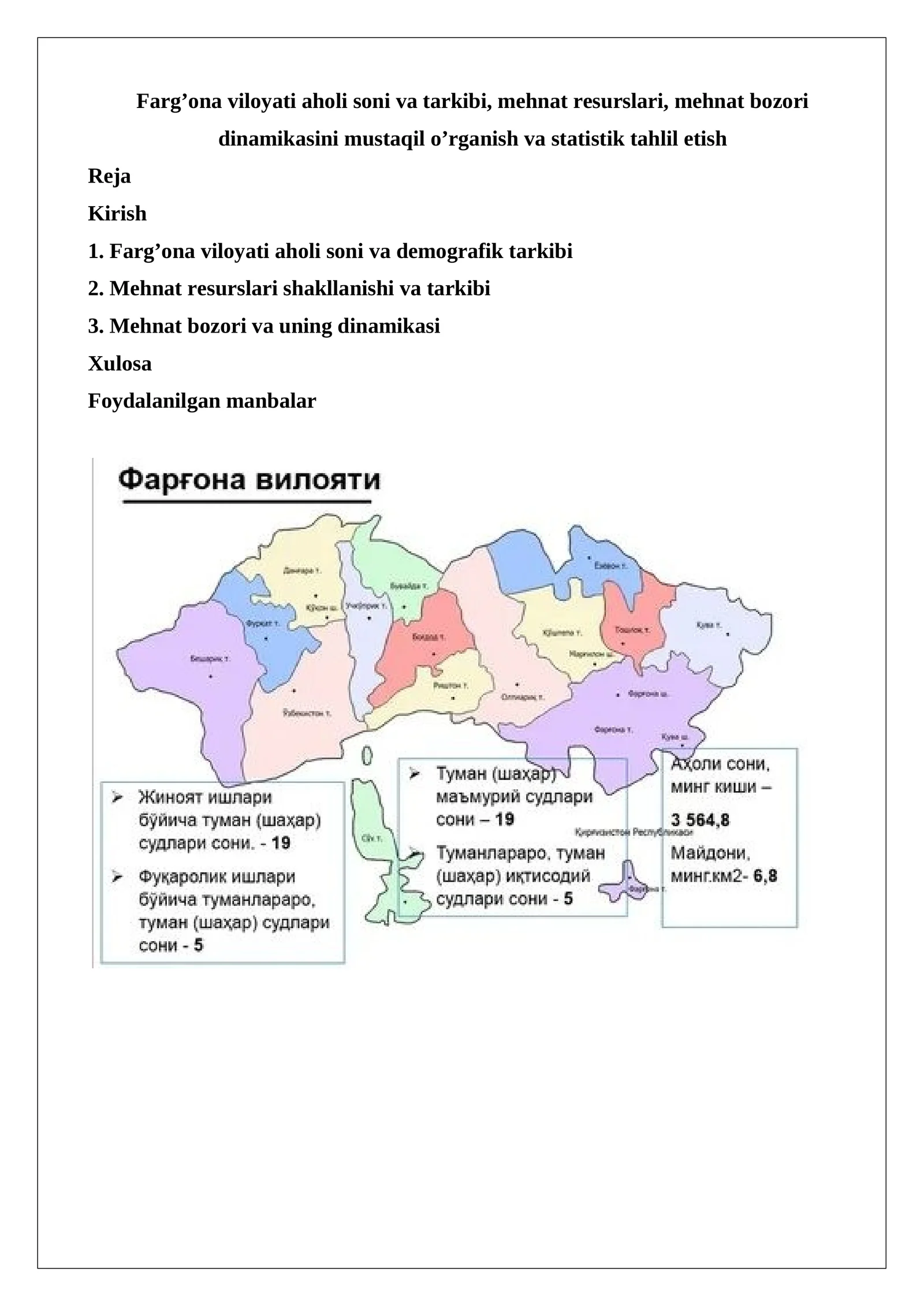 Farg’ona viloyati aholi soni va tarkibi, mehnat resurslari, mehnat bozori dinamikasini mustaqil o’rganish va statistik tahlil etish
