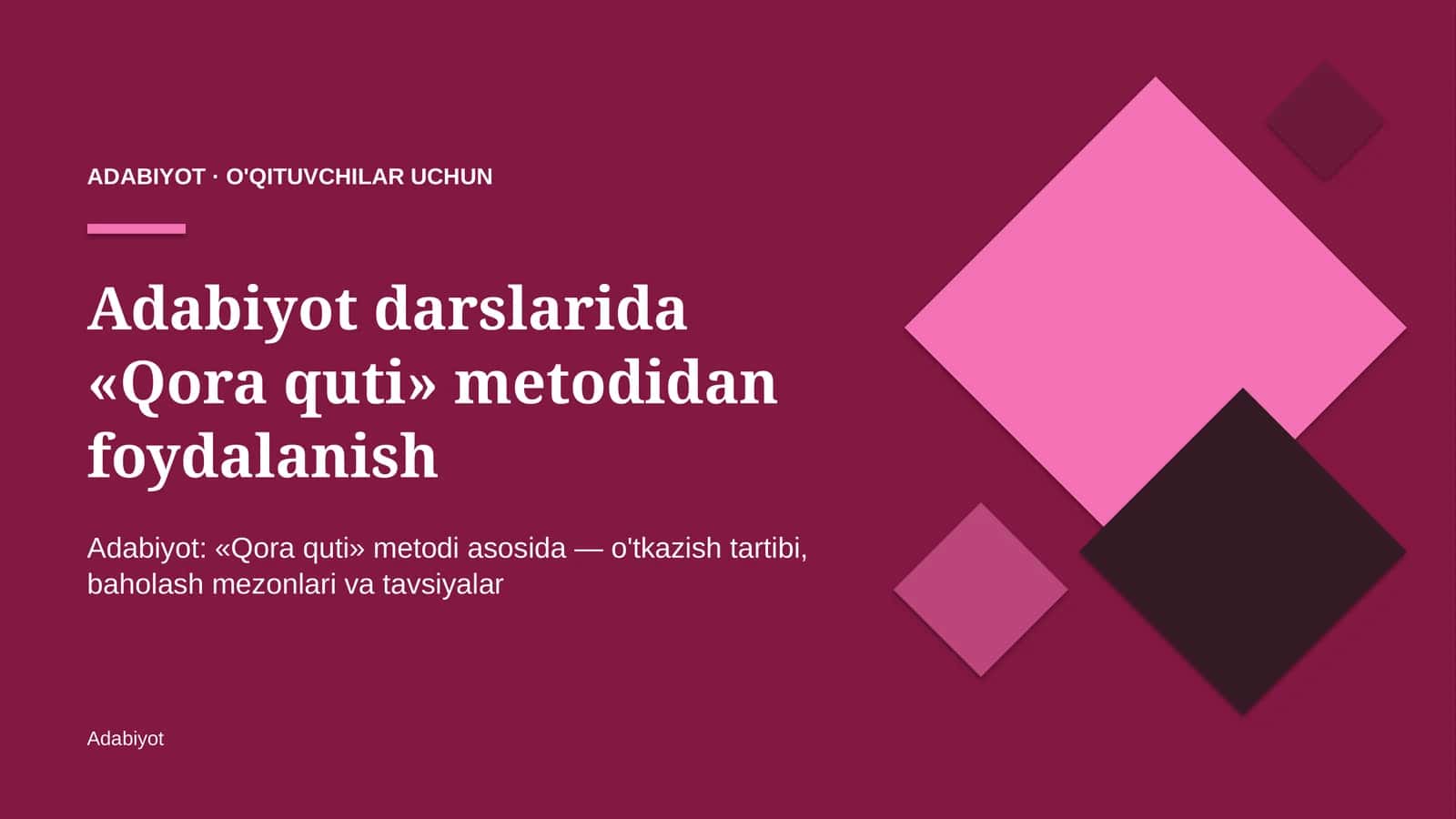 adabiyot darslarida qora quti metodidan foydalanish 7501