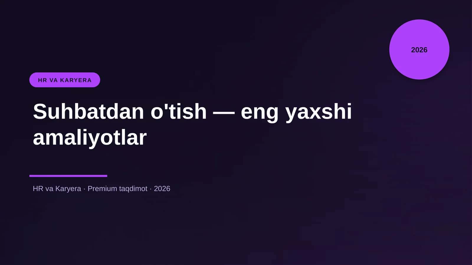Suhbatdan o'tish — eng yaxshi amaliyotlar