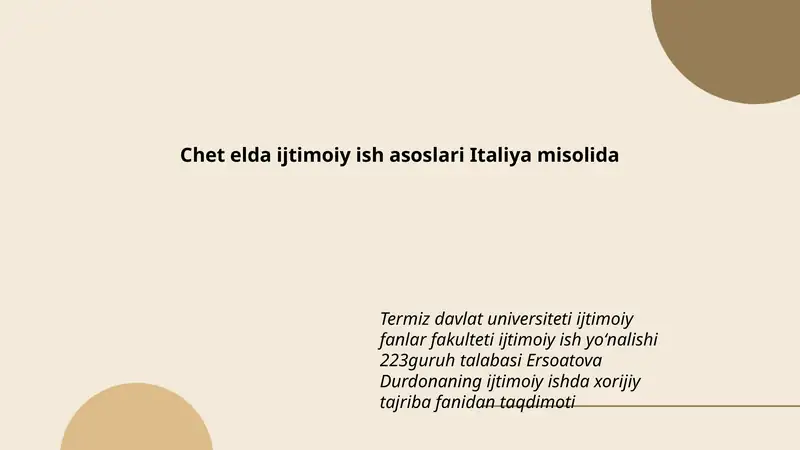 Ersoatova Durdonaning ijtimoiy ishda xorijiy tajriba fanidan taqdimoti