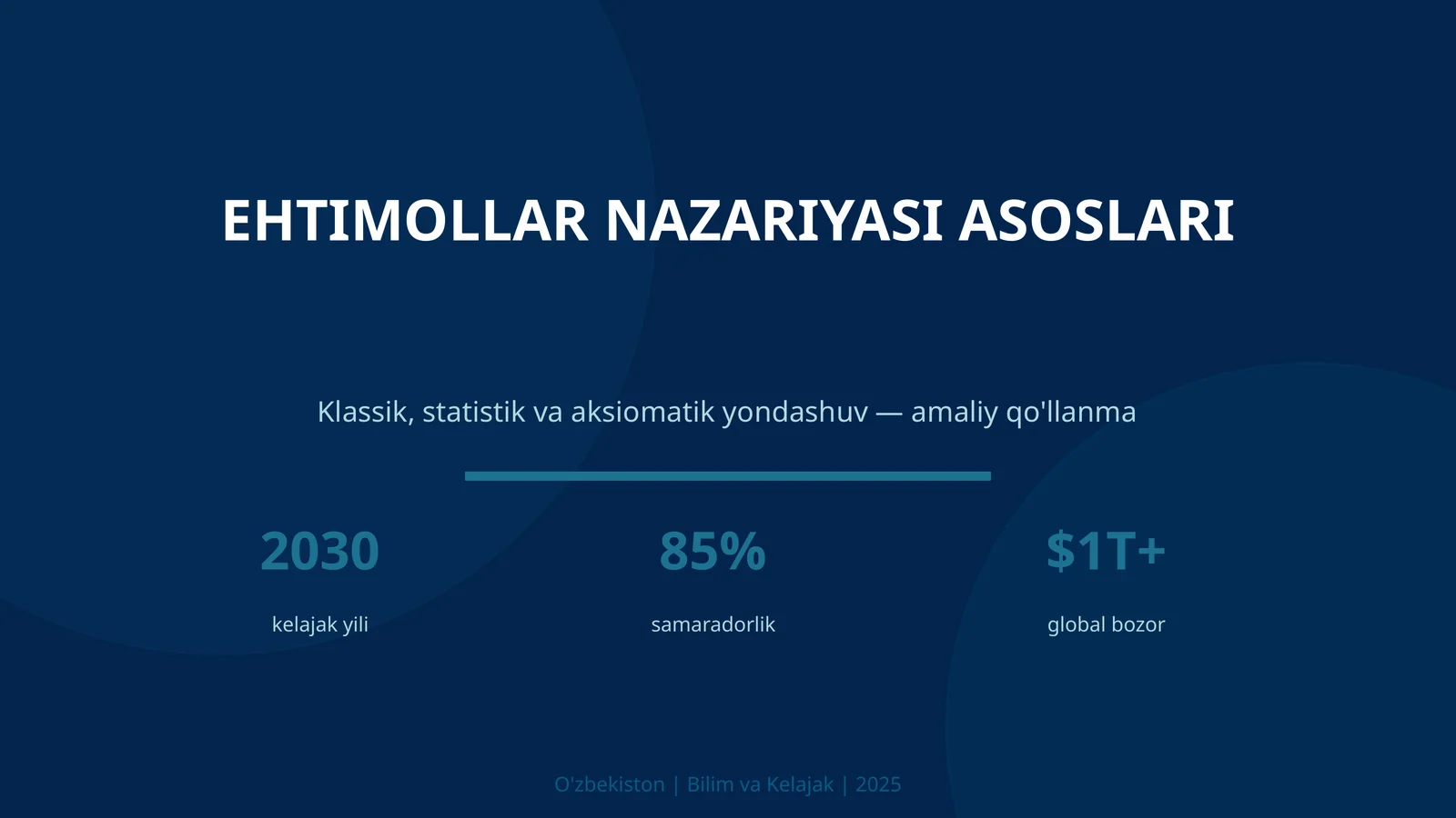 EHTIMOLLAR NAZARIYASI ASOSLARI