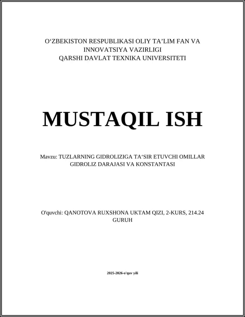 TUZLARNING GIDROLIZIGA TA‘SIR ETUVCHI OMILLAR GIDROLIZ DARAJASI VA KONSTANTASI