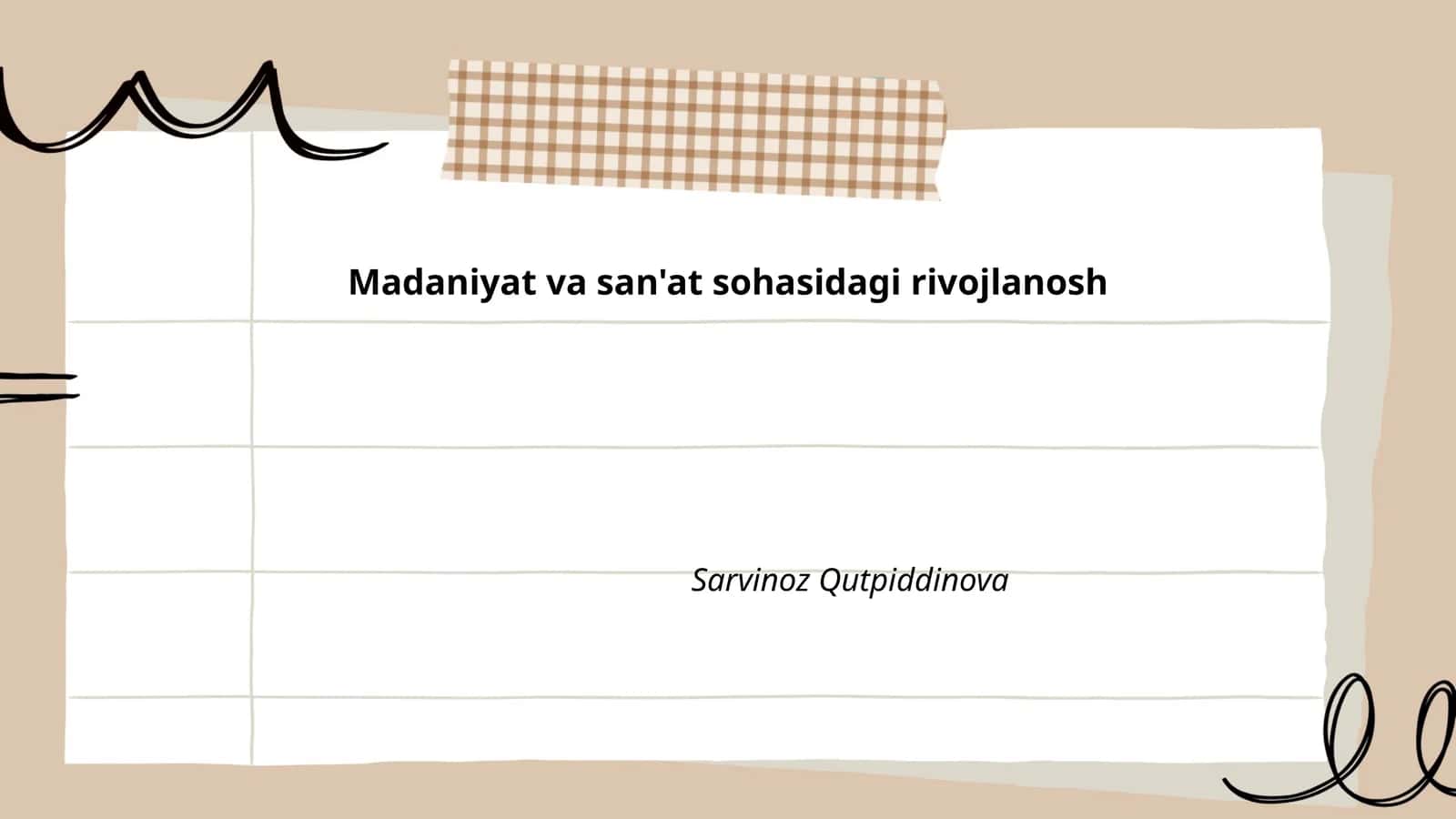 Madaniyat va san'at sohasidagi rivojlanosh