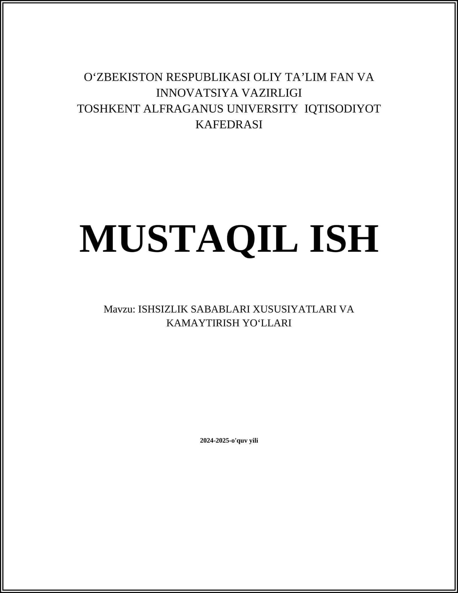 ISHSIZLIK SABABLARI XUSUSIYATLARI VA KAMAYTIRISH YOʻLLARI