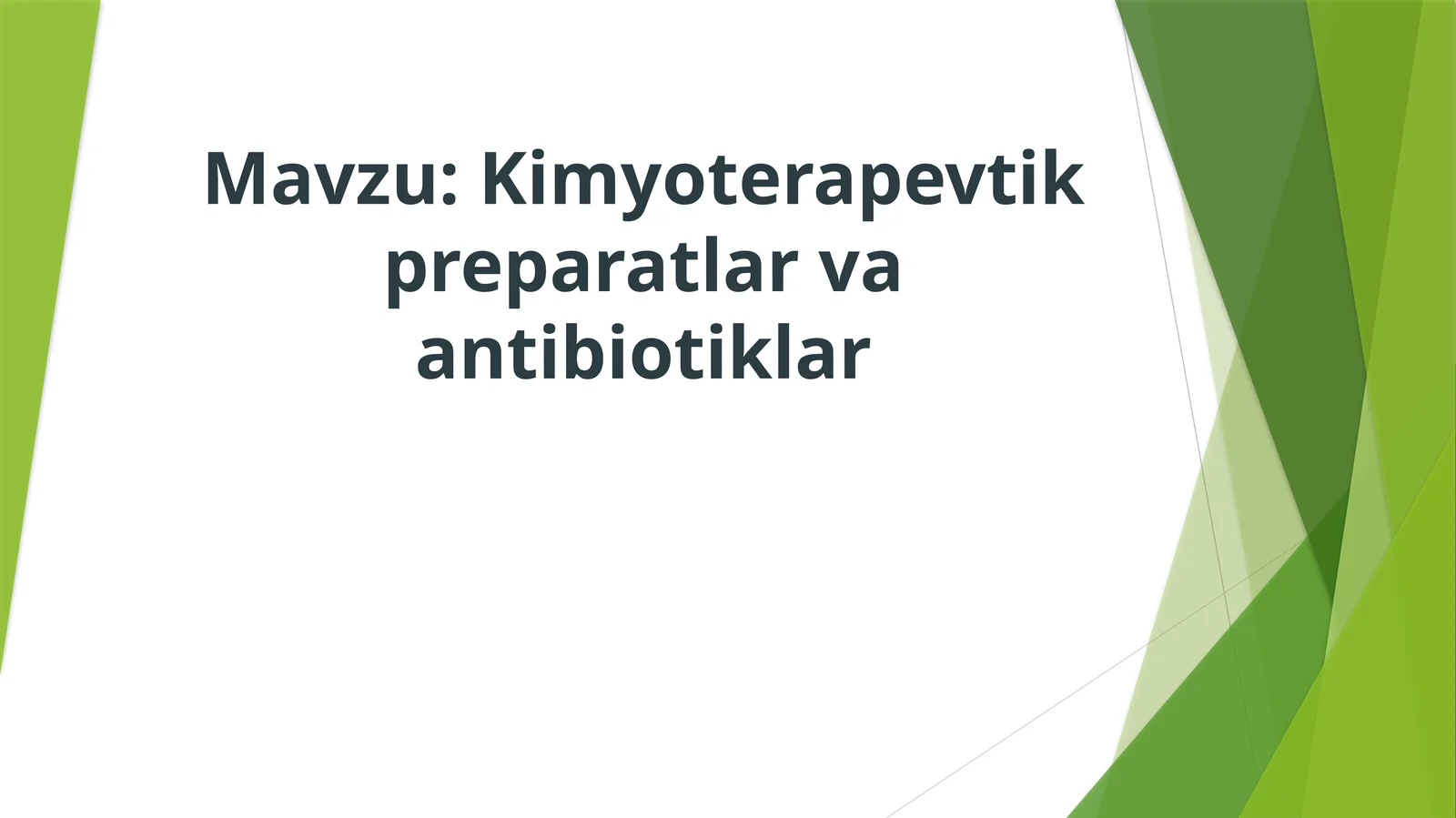 Kimyoterapevtik preparatlar va antibiotiklar