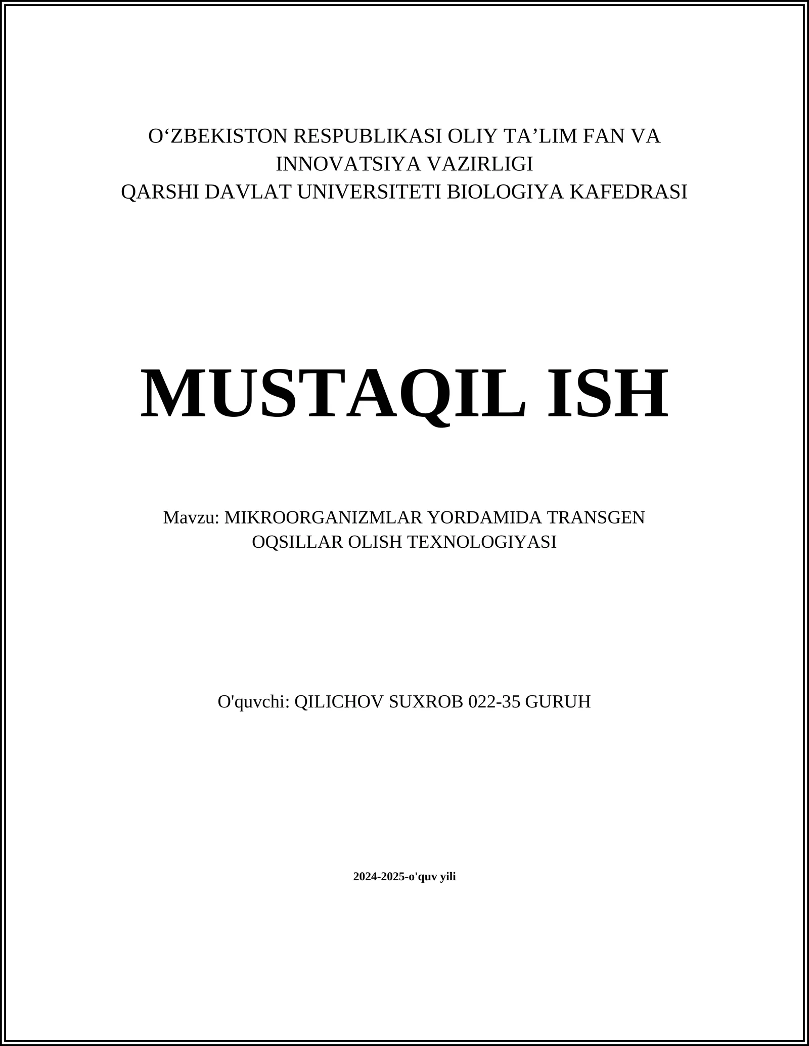 MIKROORGANIZMLAR YORDAMIDA TRANSGEN OQSILLAR OLISH TEXNOLOGIYASI