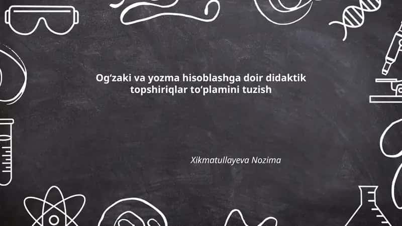 Ogʻzaki va yozma hisoblashga doir didaktik topshiriqlar toʻplami