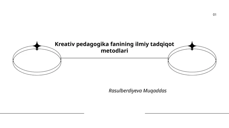 Kreativ pedagogika fanining ilmiy tadqiqot metodlari