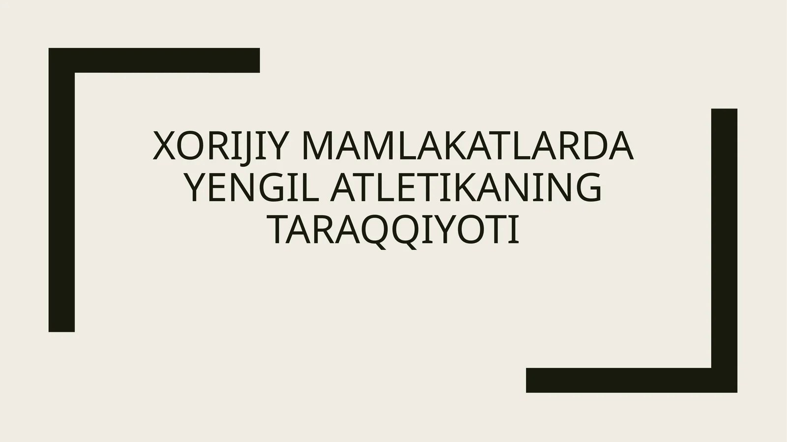 Yengil atletika tushunchasi va uning ahamiyati