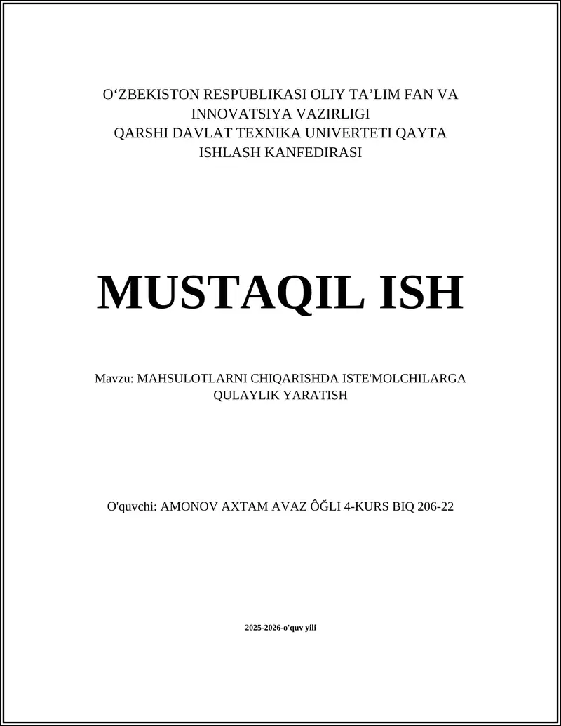 MAHSULOTLARNI CHIQARISHDA ISTE'MOLCHILARGA QULAYLIK YARATISH