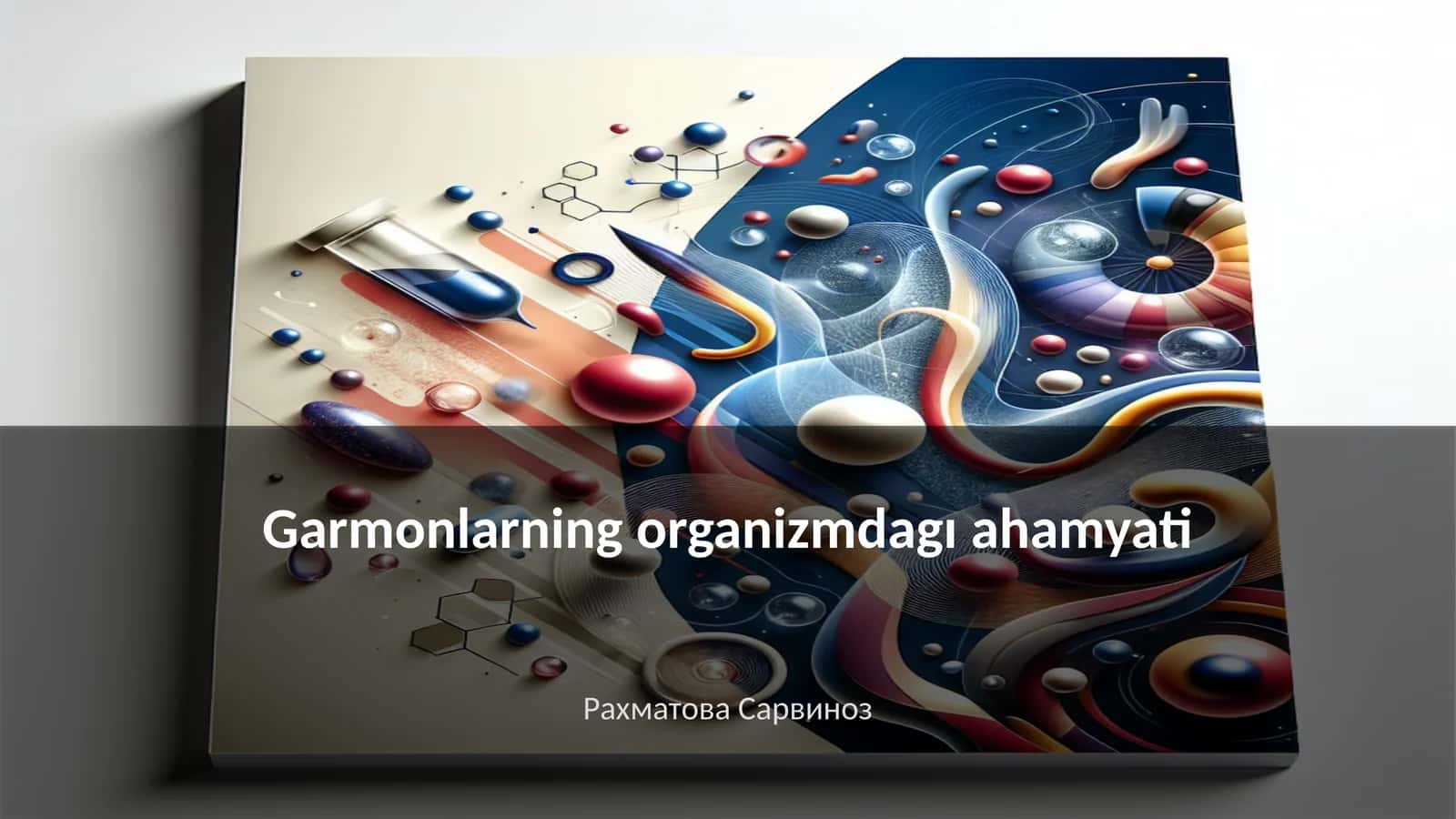 Garmonlarning organizmdagı ahamyati