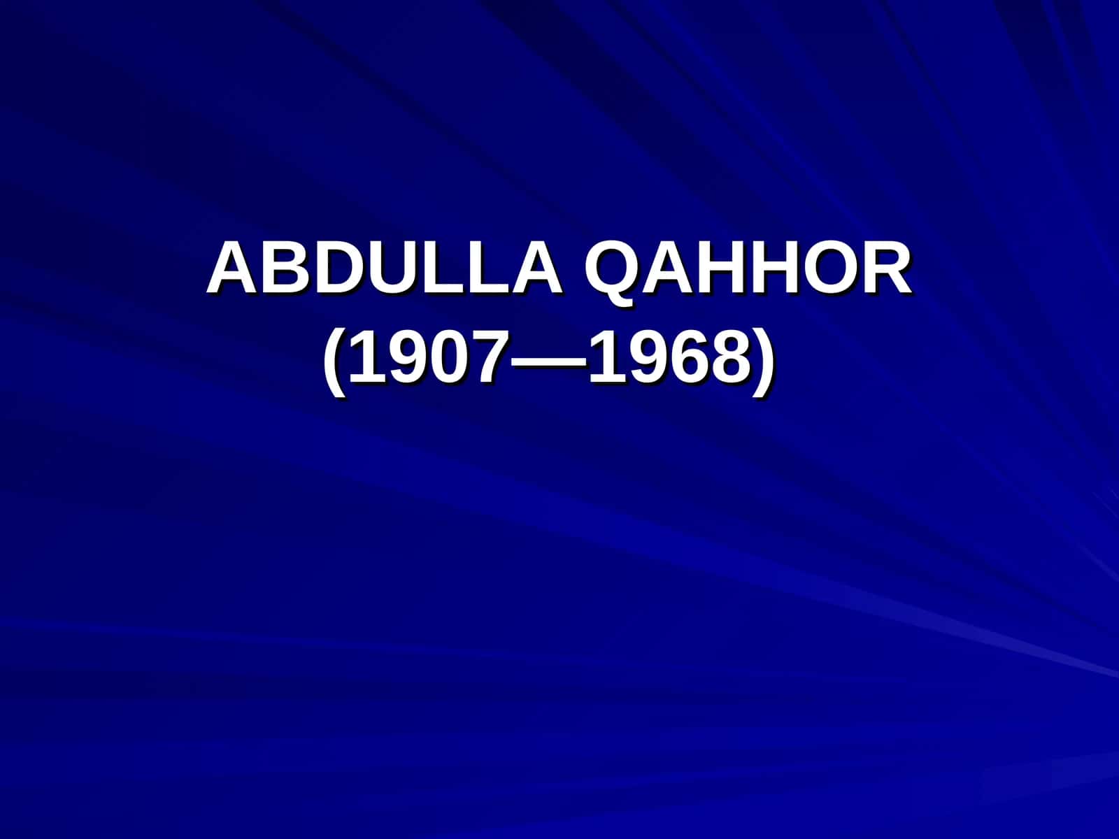 ABDULLA QAHHOR