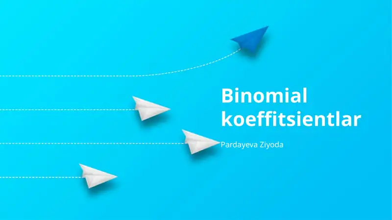 Binomial koeffitsientlar