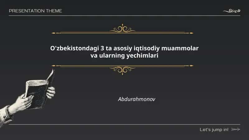 O'zbekistondagi 3 ta asosiy iqtisodiy muammolar va ularning yechimlari