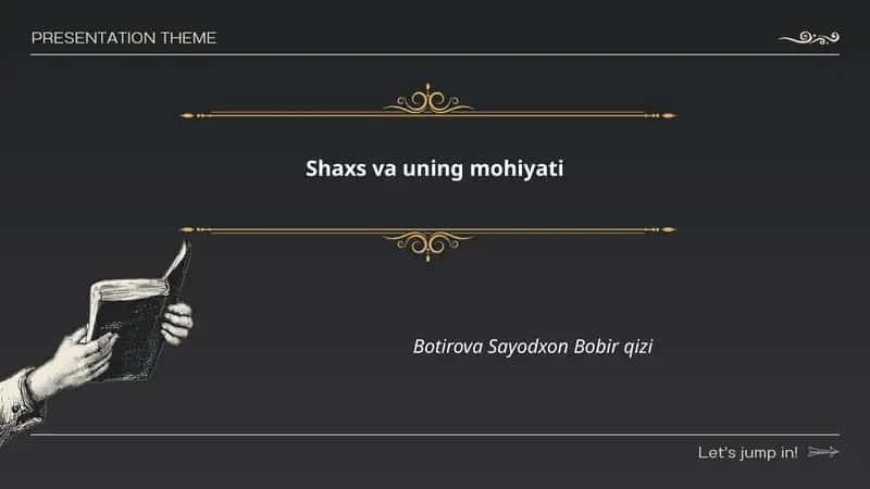 Shaxs va uning mohiyati