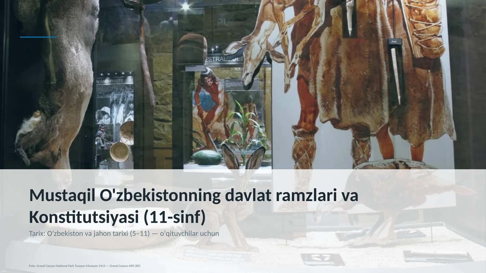 Mustaqil O'zbekistonning davlat ramzlari va Konstitutsiyasi (11-sinf)