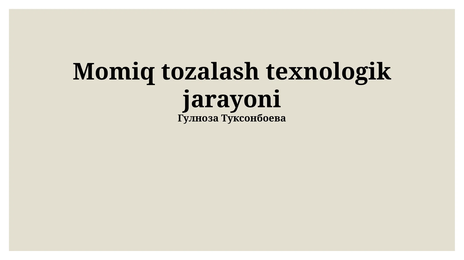 Momiq Tozalash Texnologik Jarayoni